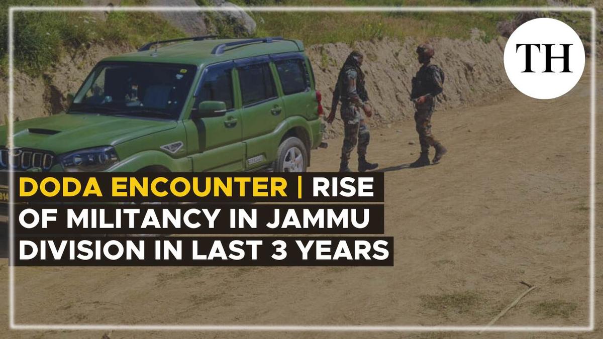 Watch: Doda encounter: Rise in militancy in Jammu division in last three years